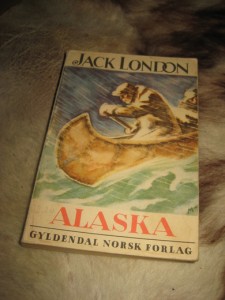 LONDON, JACK: ALASKA. 1943.