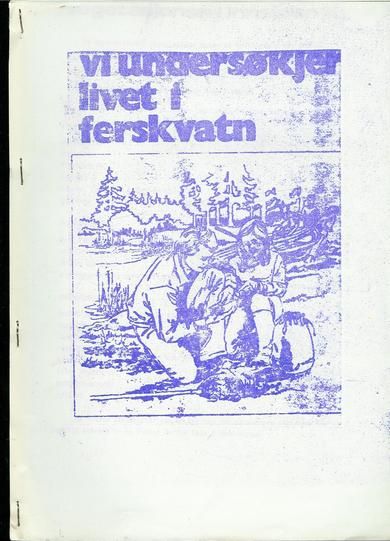 Vi undersøkjer livet i ferskvatn. For 4.-6. klasse.
