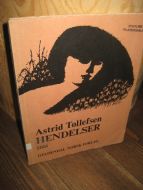 TOLLEFSEN, ASTRID: HENDELSER. 1967.