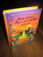 DEN LILLE TULL OG TØYS BOKEN. 2005.