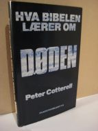 HVA BIBELEN LÆRER OM: DØDEN. 1985.