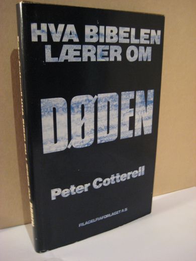 HVA BIBELEN LÆRER OM: DØDEN. 1985.
