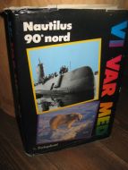 WEBB: VI VAR MED NAUTILUS. 1962.