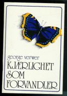 Verwer, George: KJÆRLIGHET SOM FORVANDLER. 1979