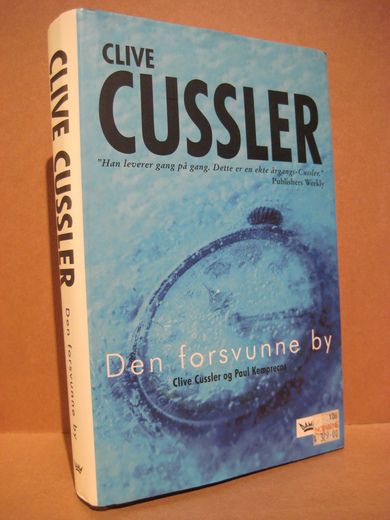 CUSSLER, CLIVE. Den forsvunne by. 2006.