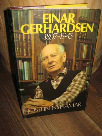 NYHAMAR, JOSTEIN: EINAR GERHARDSEN 1897-1945. 1982.