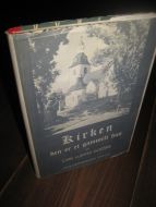 GODSKE: Kirken den er et gammelt hus. 1948.