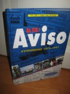 Det sto i AVISO. KVINHERAD 1973-1997. 1997.