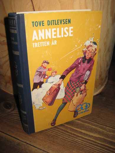 DITLEVSEN TOVE: ANNELISE TRETTEN ÅR