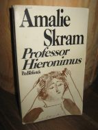Skram, Amalie: Professor Hieronimus. 1974