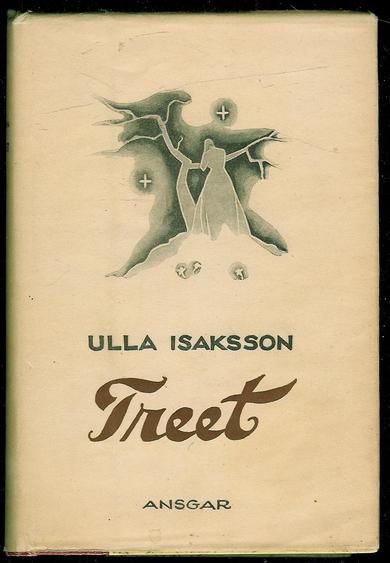 Isaksson, Ulla. Treet. 1942