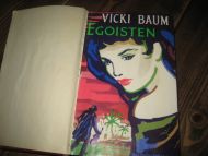 BAUM, VICKI: EGOISTEN. 1958.