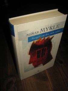 MYKLE, AGNAR: Sangen om den røde rubin. 2000.
