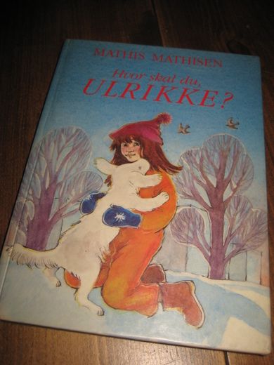 MATHISEN Hvor skal du ULRIKKE? 1989