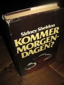 Sheldon: KOMMER MORGEN DAGEN ? 1986.