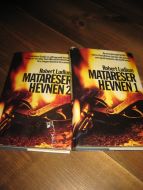 LUDLUM, ROBERT: MATARESER HEVNEN. I-II. 1981.