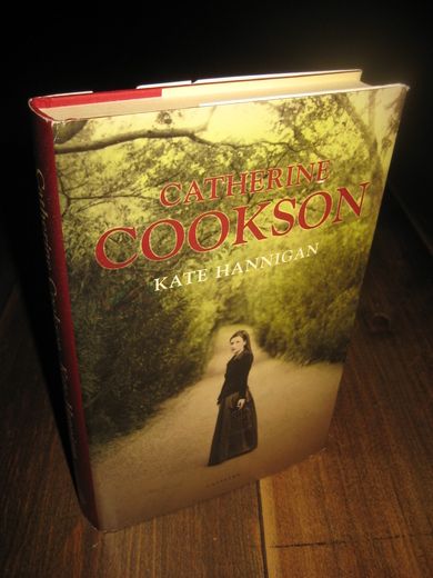 COOKSON, CHATHERINE: KATE HANNINGAN. 2003.