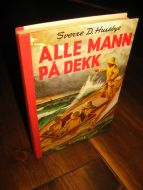 HUSEBY: ALLE MANN PÅ DEKK. 1969.