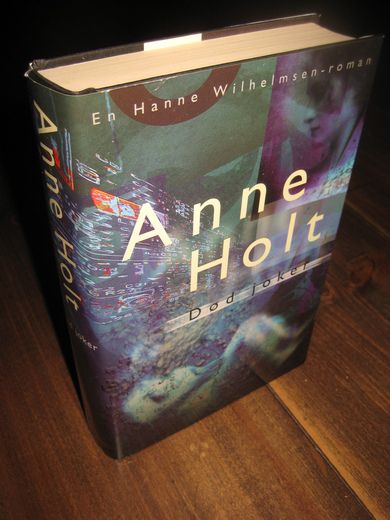 Holt, Anne: Død joker. 1999.