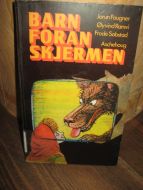 Søbstad: BARN FORAN SKJERMEN. 1980.