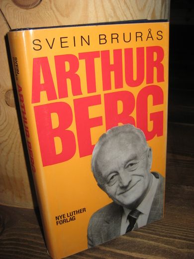 BRURÅS: ARTHUR BERG. 1987.