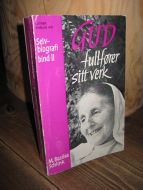 Schlink: GUD fullfører sitt verk. 1975.
