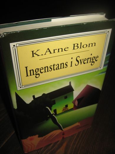 Blom: Ingenstans i Sverige. 1994.