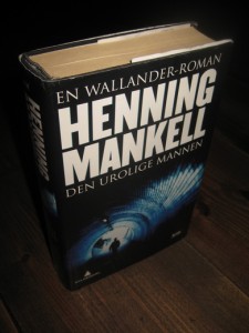 MANKEL, HENNING: DEN UROLIGE MANNEN. 2009.