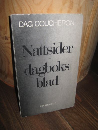 COUCHERON, DAG: Nattsider- dagboksblad. 1974.