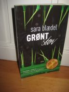 blædel, sara: GRØNT støv. 2004.