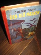 BILLOW: DEN BLÅ MASKEN. Kriminalfortelling for gutter. 1947. 