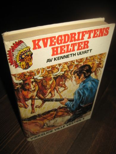 ULYATT: KVEGDRIFTENS HELTER. Bok nr 3, 1973.