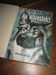 FØNHUS: Av ulveslekt. En fortelling om en grønlandshund. 1961. 