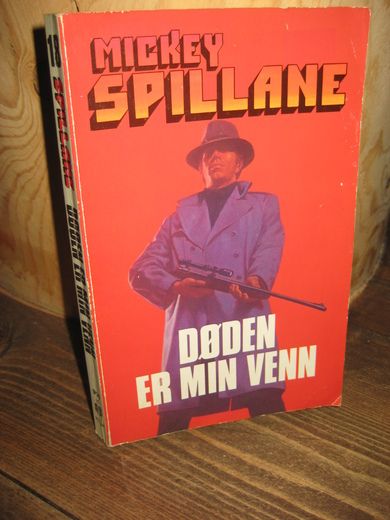 SPILLANE: DØDEN ER MIN. Bok nr 18, 1981.