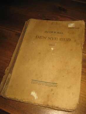 BULL JACOB:; DEN NYE GUD 1917