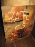 KAFFE. TIPS OG OPPSKRIFTER. 2003.
