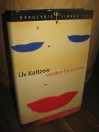 Køltzow: verden forsvinner. 1997.
