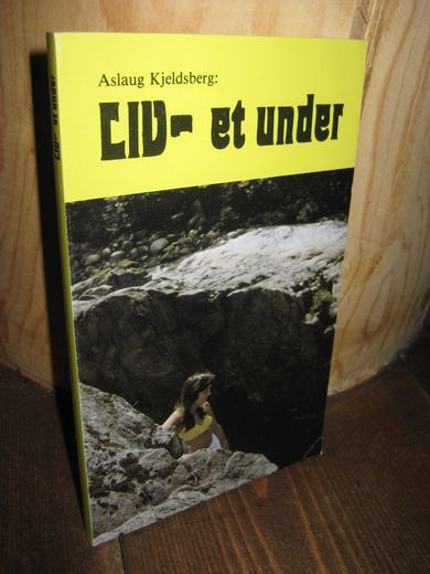 Kjeldsberg: LIV- et under