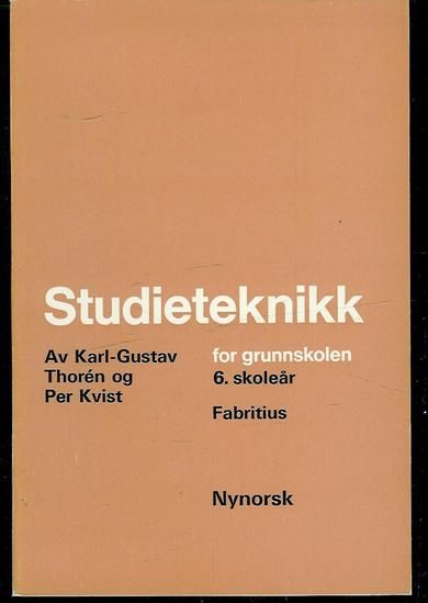 Kvist Per: Studieteknikk for grunnskolen 6 skoleår 1974