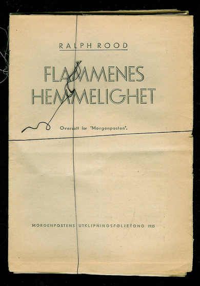 RALPH ROOD: FLAMMENES HEMMELIGHET. 1935