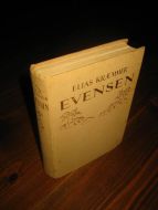 KRÆMMER, ELIAS: EVENEN. 1930.