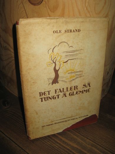 STRAND: DET FALLER SÅ TUNGT Å GLEMME.