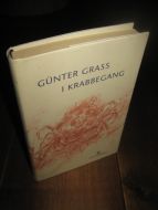 GRASS, GUNTER: I KRABBEGANG. 2002. 