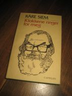 SIEM, KÅRE: Klokkene ringer for meg. 1979.