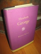 George, Elisabeth: Bitter hevn. 2000.