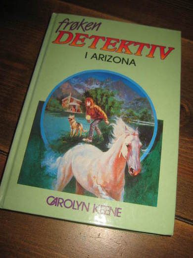 Keene: Frøken Detektiv i ARIZONA Bok nr 5 1986