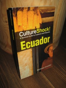 Crowder: Culkture Shock. Equador. A survival guide. 2009.