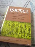 KAPELRUD: ISRAEL. FRA DE ELSTE TIDER TIL KRISTI FØDSEL. 1963