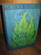 HAMRAN: PLEIE KULTUREN- en utfordring til den teknologiske tenkemåten 1991