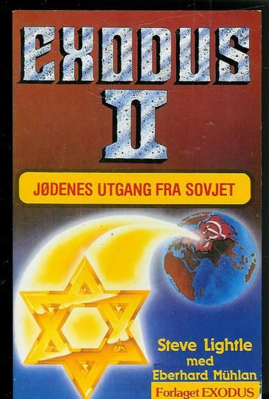 Lightle, Steve: EXODUS II. JØDENES UTGANG FRA SOVJET. 1991